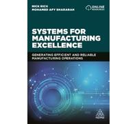 Mohamed Afy Shararah Nick Rich Systems for Manufacturing Excellence (Tascabile)
