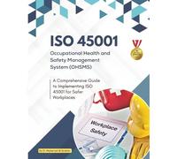 Mohamed-Ali Ibr ISO 45001 Occupational Health and Safety Management (Tascabile)