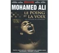 Mohamed Ali "Le Poing et la Voix"