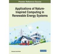 Mohamed Arezki Applications of Nature-Inspired Computing in Renewab (Tascabile)