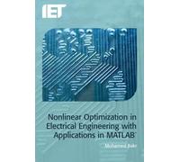 Mohamed Bakr Nonlinear Optimization in Electrical Engineering (Copertina rigida)