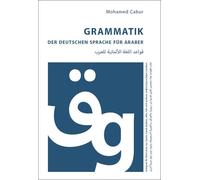 Mohamed Cabur Grammatik der deutschen Sprache für Araber: Geeignet f (Tascabile)