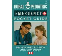 Mohamed Elgendy Rural Pediatric Emergency Pocket Guide (Tascabile)