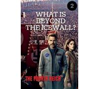Mohamed Elshenawy Beyond the Ice Wall "The Fourth Reich" (Tascabile)