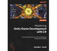 Mohamed Essam Essam, Mohame Mastering Unity Game Development with C (Tascabile)