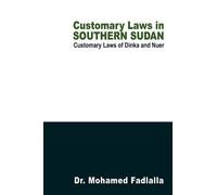 Mohamed Fadlalla Customary Laws in Southern Sudan (Tascabile)