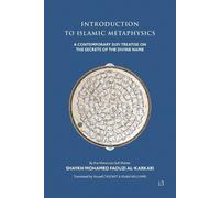 Mohamed Faouzi Al Kakari Introduction to Islamic Metaphysics (Tascabile)