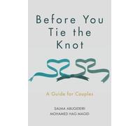 Mohamed Hag Magid Salma Elkadi Abugideiri Lp Before You Tie the Kno (Tascabile)