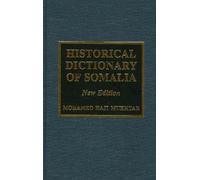 Mohamed Haji Mukhtar Historical Dictionary of Somalia (Copertina rigida)