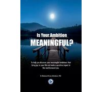 Mohamed Nismy Rafiudeen Is Your Ambition Meaningfu? (Tascabile)
