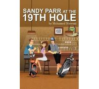 Mohamed Noorani Sandy Parr At The 19th Hole (Tascabile)