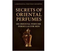 Mohamed Said Secrets of Oriental Perfumes (Tascabile) Fragrance Guide