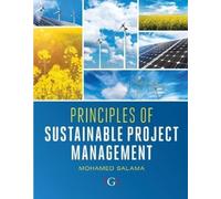 Mohamed Salama Principles of Sustainable Project Management (Tascabile)