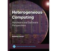 Mohamed Zahran Heterogeneous Computing (Tascabile) ACM Collection II