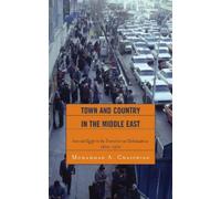 Mohammad A. Chaichian Town and Country in the Middle East (Copertina rigida)
