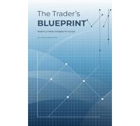 Mohammad Ahmed The Trader's Blueprint (Tascabile)