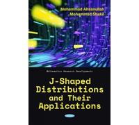 Mohammad Ahsanullah J-Shaped Distributions and Their Applications (Tascabile)