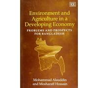 Mohammad Alauddin Mosh Environment and Agriculture in a Devel (Copertina rigida)