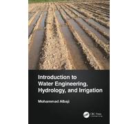Mohammad Albaji Introduction to Water Engineering, Hydrology, and Ir (Tascabile)