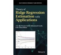 Mohammad Arashi A. K. Md. Ehsan Theory of Ridge Regression E (Copertina rigida)