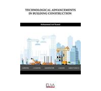 Mohammad Arif Kam Technological Advancements in Building Constructi (Tascabile)