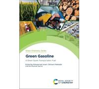 Mohammad Aslam Green Gasoline (Copertina rigida) Green Chemistry Series