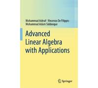 Mohammad Aslam Siddeeque Mohammad Ashraf Vi Advanced Linear Algebra (Tascabile)