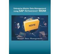 Mohammad Assad Enterprise Master Data Management Using SAP Netweave (Tascabile)