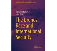 Mohammad Eslami Lauro B The Drones Race and International Sec (Copertina rigida)