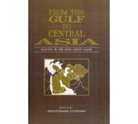 Mohammad Hariri Akbari Andrew Michael Apos From the Gulf to Central (Tascabile)