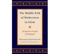 Mohammad Hashim Kamali Tariq The Middle Path of Moderation i (Copertina rigida)