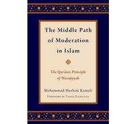Mohammad Hashim Kamali Tariq The Middle Path of Moderation i (Copertina rigida)