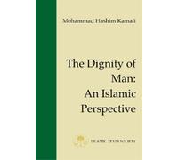 Mohammad Hashim Kamali The Dignity of Man (Copertina rigida)