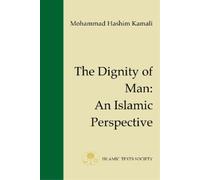 Mohammad Hashim Kamali The Dignity of Man (Copertina rigida)