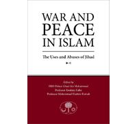 Mohammad Hashim Kamali War and Peace in Islam (Tascabile)