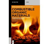Mohammad Hossein Keshavarz Combustible Organic Materials (Tascabile)