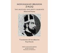 Mohammad Ibrahim Mohammad Ibrahim Zauq - The Mughal Sufi Poet-Laur (Tascabile)