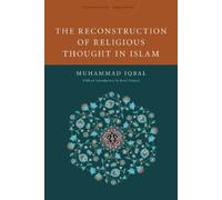 Mohammad Iqbal The Reconstruction of Religious Thought in Isl (Copertina rigida)