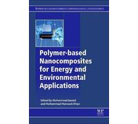 Mohammad Jawaid Polymer-based Nanocomposites for Energy and Environm (Tascabile)