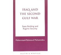 Mohammad-Mahmoud Mohamedou Iraq and the Second Gulf War (Tascabile)