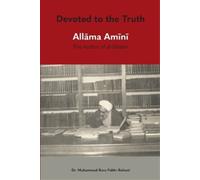 Mohammad Raza Fakhr-Rohani Devoted to the Truth (Tascabile)