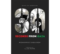 Mohammad Sabaaneh 30 Seconds from Gaza (Tascabile)