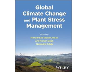 Mohammad Wahid A Global Climate Change and Plant Stress Manag (Copertina rigida)