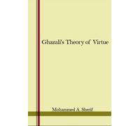 Mohammed A. Sherif Ghazali's Theory of Virtue (Tascabile)