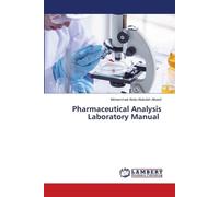 Mohammed Abdo Abdullah Altaw Pharmaceutical Analysis Laboratory Manu (Tascabile)