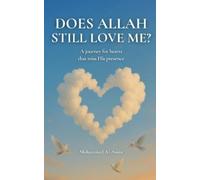 Mohammed Al-Amin Does Allah Still Love Me? (Tascabile)