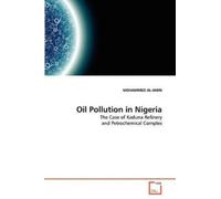 Mohammed Al-Amin Oil Pollution in Nigeria (Tascabile)