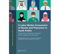 Mohammed Al-Luh A Labor Market Assessment of Nurses and Physicians i (Tascabile)