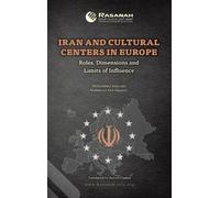 Mohammed Alsulami Mahmoud Abu A Iran and Cultural Centers in (Copertina rigida)