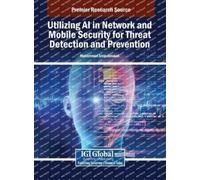 Mohammed Amin A Utilizing AI in Network and Mobile Security f (Copertina rigida)